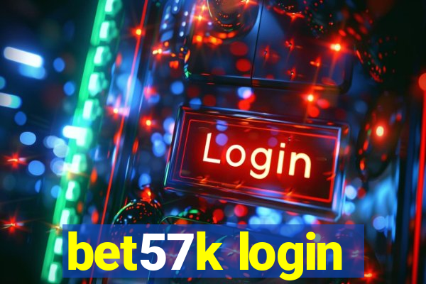 bet57k login